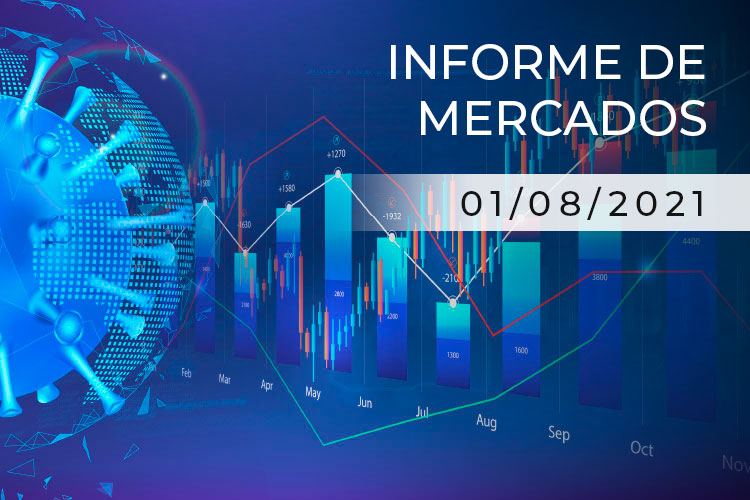 Especial mercados 1 de agosto de 2022 Especial mercados 1 de agosto de 2022