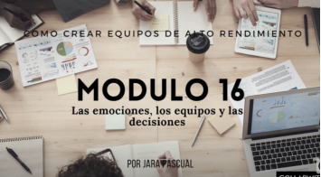  Aprende qué emociones son útiles para trabajar, revisar o crear en un equipo de alto rendimiento