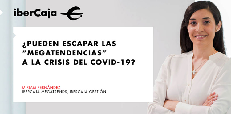 ¿Pueden escapar las megatendencias a la crisis del Covid-19?