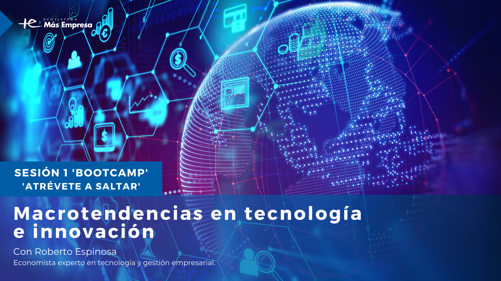 “La tecnología sirve de poco sin un modelo de negocio sólido e innovador detrás”